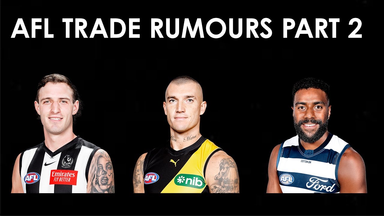 AFL TRADE RUMOURS 2023 PART 2 - YouTube