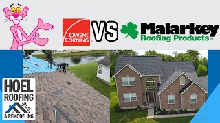 Owens Corning vs. Malarkey Shingles: Which Roof Is Better for Your Home?