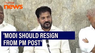 'Modi has failed, he should resign from PM's post', says Telangana CM Revanth Reddy