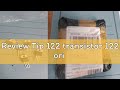 Review Tip 122 transistor 122 ori