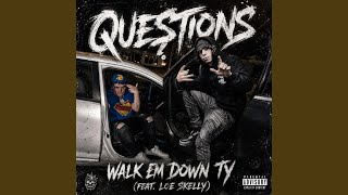 Questions (feat. Loe Skelly)