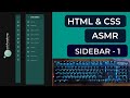 ASMR Coding No Talking - CSS3/HTML5 Animated Modern Sidebar Layout-1