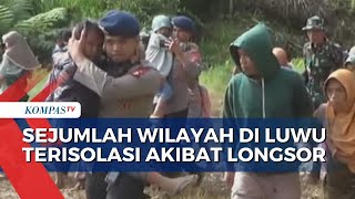 12 Desa di Luwu Terisolasi Akibat Dampak Banjir dan Longsor