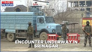 J\u0026K: Encounter underway in Srinagar; 1 terrorist killed