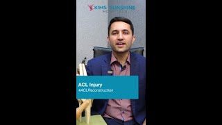 ACL Injury \u0026 ACL Reconstruction | Dr Kushal Hippalgaonkar | KIMS-SUNSHINE Hospitals