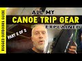 All My Canoe Trip Gear in Detail - Part 2 of 2