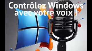 Contrôlez votre PC avec votre voix !