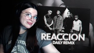 REACCION DAILY REMIX - KNAK, KHEA, DAVUS, NEO PISTEA