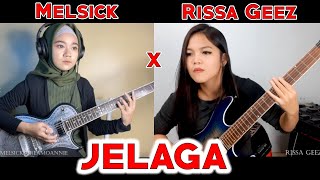 RISSA GEEZ DAN MEL @MelSickScreamoAnnie| AFTERCOMA - JELAGA [Dual Guitar Cover - Female Guitarists]