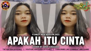 FUNKOT APAKAH ITU CINTA | NEW VERSION 2025 | FYP TIKTOK || COVER BY ARIEF ANGGARA