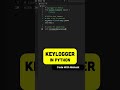 Python Keylogger in 45 Seconds | #python