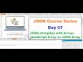 Day 7 | JSON.stringify() with Arrays | JavaScript Array vs JSON Array Explained