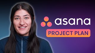 How to Create a Project Plan in Asana