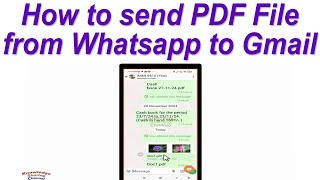 How to send PDF from Whatsapp to Gmail ! How to send PDF in Gmail from Whatsapp
