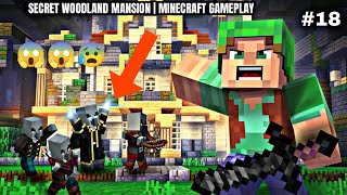 I FOUND SECRET WOODLAND MANSION | MINECRAFT GAMEPLAY #18