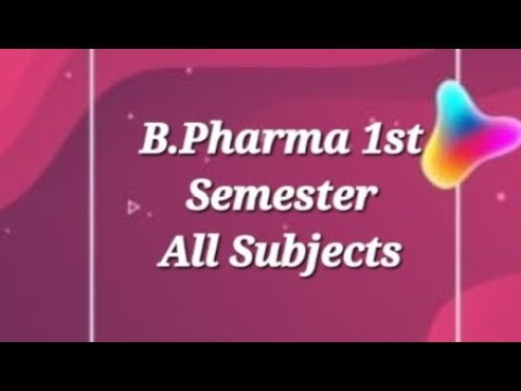 B.pharma#1st Semester #syllabus_b.pharma#basics#b.pharma#basicKnowledge ...