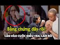 Bằng chứng đây rồi. Cần vào cuộc điều tra làm rõ