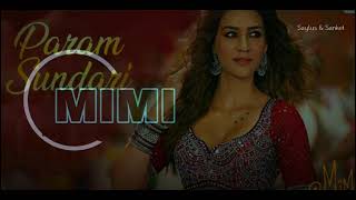 param sundari song WhatsApp Status / Kriti Sanon WhatsApp Status / Mimi song status / R Rehman Song