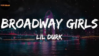 Lil Durk - Broadway Girls (Lyrics)