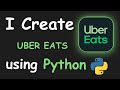 I Create Uber Eats App in 3min using Python && Python projects for beginners
