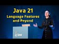 Java 21 - Language Features and Beyond