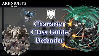 [Arknights] Defender Class Guide