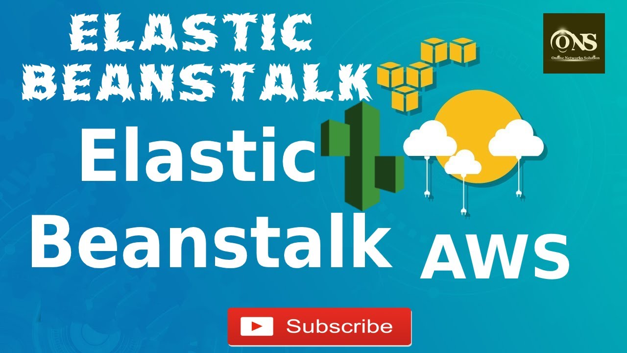 AWS Elastic Beanstalk Tutorial || What Is AWS Elastic Beanstalk? || AWS ...