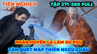 Tiên Nghịch Tập 271-280 FULL Vietsub 1080p