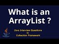 Java Interview Questions -  What is an ArrayList ?