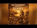 The Fisherman’s Psalm at Sunset | Vintage African Gospel Highlife