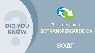 DYK? The Story About the BC Transfer Guide