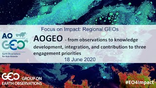 AOGEO - observations to knowledge development, integration \u0026 contribution to engagement priorities