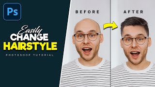 How to Change Hairstyle in Photoshop | Fun and Easy Tutorial