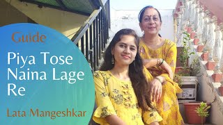 Piya tose naina laage re | Guide | Dancing with mom | Sejal Maisheri