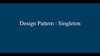 Design Pattern : Singleton | Java #Singleton #DesignPattern #Serialization