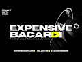 expensive bacardi - track 8 || official music