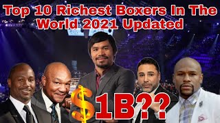 Top-10 Richest Boxers In The World 2021 Updated