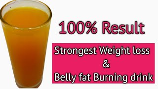 Try it for just 2 week,You can see wonders!!  Strongest Weight loss and Belly Fat Burning Drink By