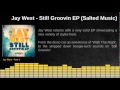 Jay West - Still Groovin EP (Salted Music)