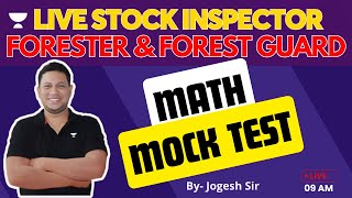 Math Mock Test For LSI, Forest Guard & Forester Exam | Jogesh Sir