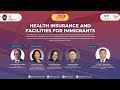 Webinar of Health Insurance and Facilities for Immigrants