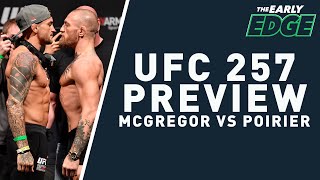 👊 UFC 257 McGregor vs Poirier: Best Bets and Props for MMA | The Early Edge