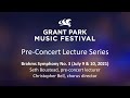 2021 GPMF Brahms Symphony No. 3 Pre-Concert Lecture