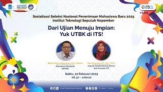 [LIVE] Sosialisasi Seleksi Nasional Penerimaan Mahasiswa Baru UTBK ITS 2025