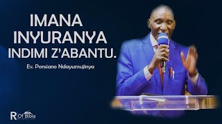 IMANA INYURANYA INDIMI Z' ABANTU / EV. PONSIANO NDAYUMUJINYA / RBF CHURCH 10/15/2023