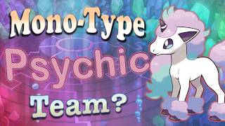 Which Pokémon Game is Best for a Mono-Type Psychic Team?