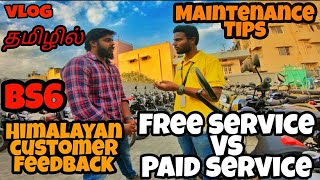 Himalayan Free Vs Paid Service Cost?? | Bs6 1st Service Customer Feedback | Tamil Vlog | Rider Mugi