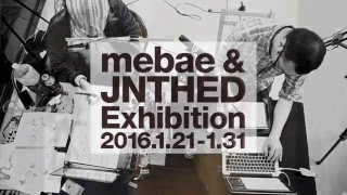 mebae\u0026JNTHED Exhibition : Live Drawing Sessions:GEISAI∞infinity in Kyoto