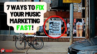 7 Reasons You're Struggling with Music Marketing: Here's How to Fix It!