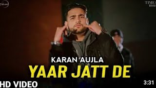 Yaar jatt de(official video) Karan aujla yeah proof tru skool/Sandeep rehaan speed records
